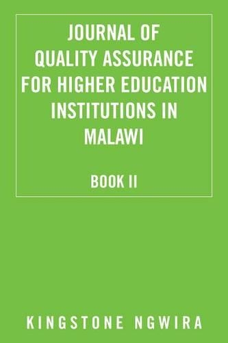 Journal of Quality Assurance for Higher Education Institutions in Malawi: Book II