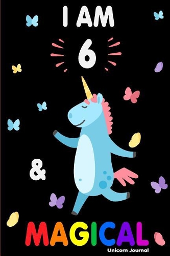 I Am 6 and Magical