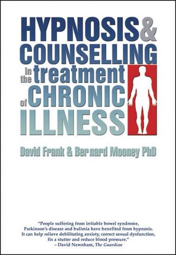 Hypnosis and Counselling in the Treatment of Chronic Illness