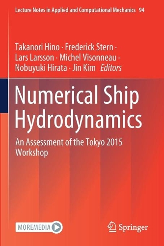 Numerical Ship Hydrodynamics: An Assessment of the Tokyo 2015 Workshop(94 Lecture Notes in Applied and Computational Mechanics)