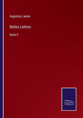 Belles-Lettres: Book II