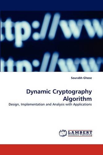 Dynamic Cryptography Algorithm