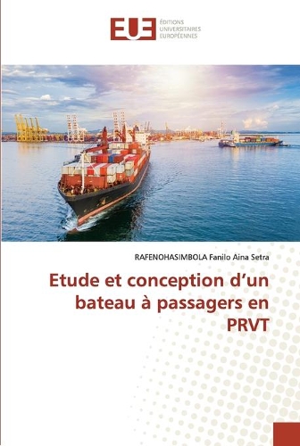 Etude et conception d'un bateau à passagers en PRVT