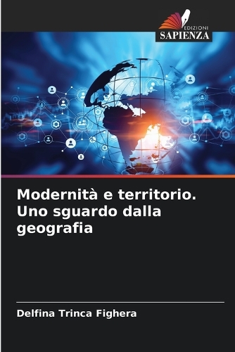 Modernità e territorio. Uno sguardo dalla geografia