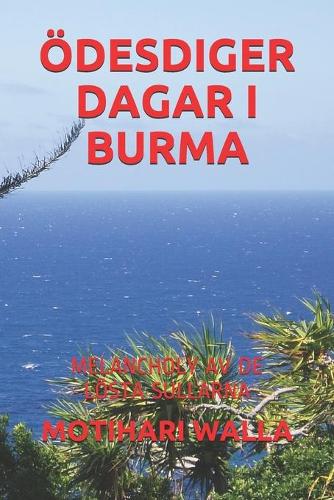 Ödesdiger Dagar I Burma