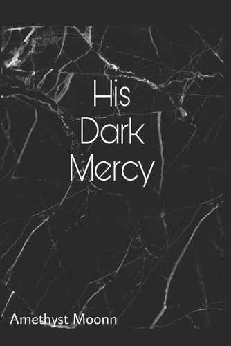 His Dark Mercy