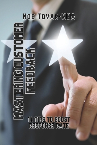 Mastering Customer Feedback