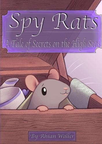 Spy Rats: A Tale of Secrets on the High Seas