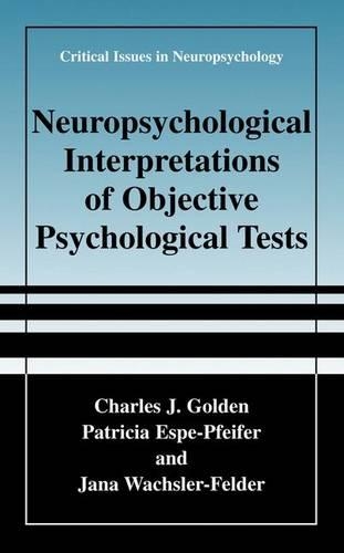 Neuropsychological Interpretations of Objective Psychological Tests