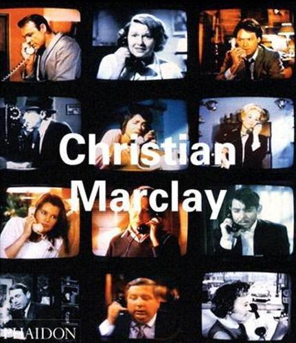 Christian Marclay: (Phaidon Contemporary Artists Series)