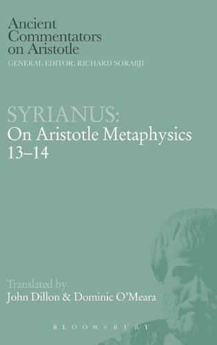 Syrianus: Chapters, 13-14 On Aristotle Metaphysics(Ancient Commentators on Aristotle)