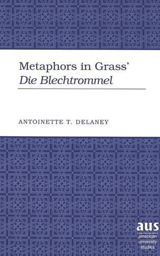 Metaphors in Grass' Die Blechtrommel