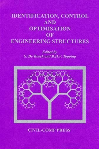 Identification, Control and Optimisation of Engineering Structures