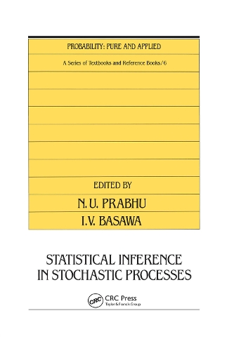 Statistical Inference in Stochastic Processes: (Probability: Pure and Applied)