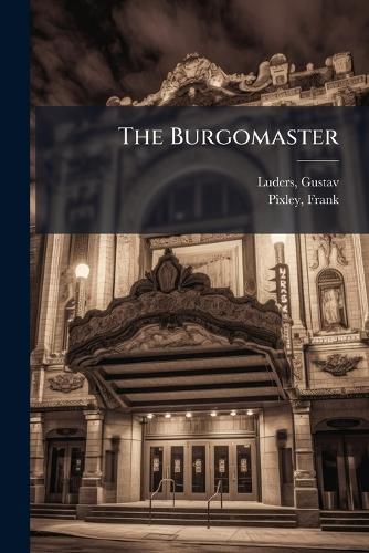 The Burgomaster