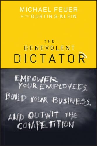 The Benevolent Dictator