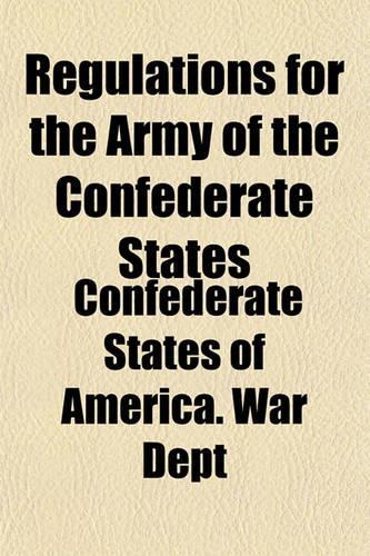 Regulations for the Army of the Confederate States