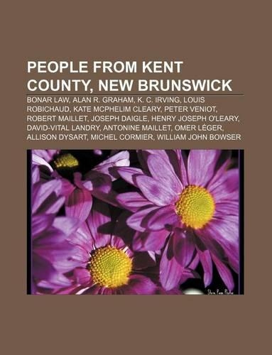 People from Kent County, New Brunswick
