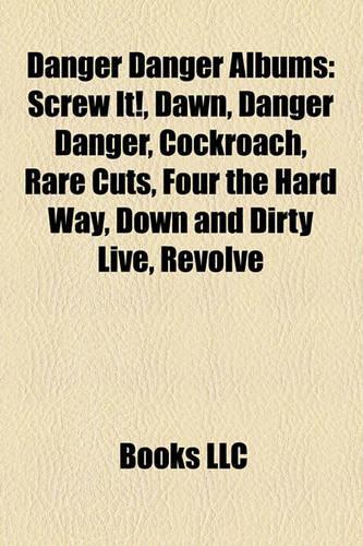 Danger Danger Albums
