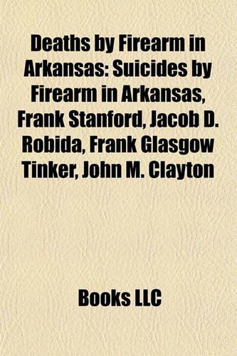 Deaths by Firearm in Arkansas