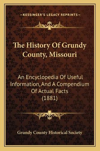 The History Of Grundy County, Missouri