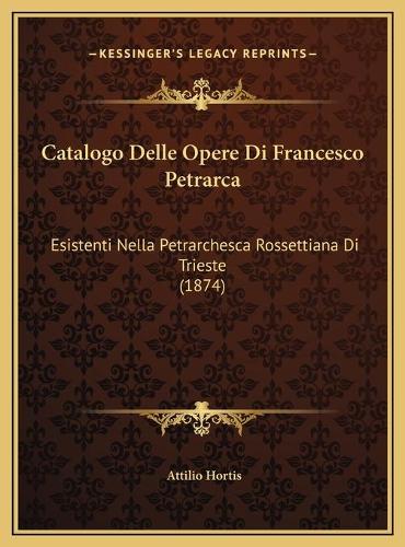Catalogo Delle Opere Di Francesco Petrarca