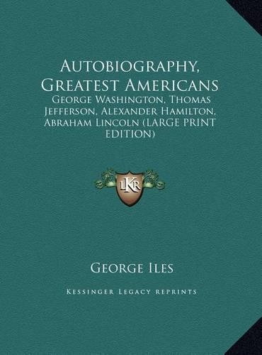 Autobiography, Greatest Americans
