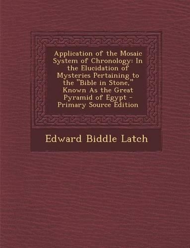 Application of the Mosaic System of Chronology