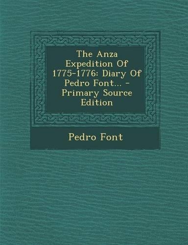 The Anza Expedition of 1775-1776
