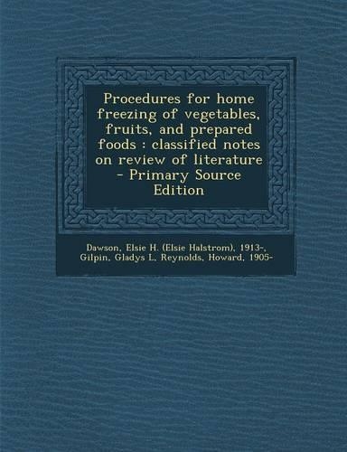 Procedures for Home Freezing of Vegetables, Fruits, and Prepared Foods