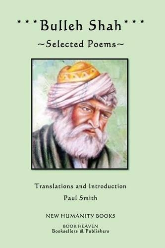 Bulleh Shah: Selected Poems(English)