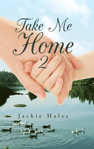 Take Me Home 2: (English)