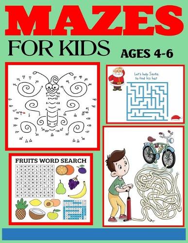 Mazes for Kids Ages 4-6