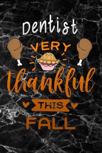 Dentist very thankful this fall