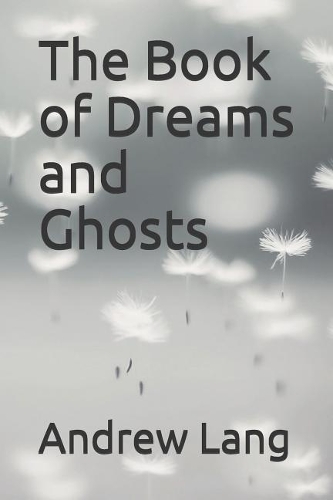 The Book of Dreams and Ghosts