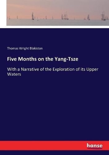 Five Months on the Yang-Tsze