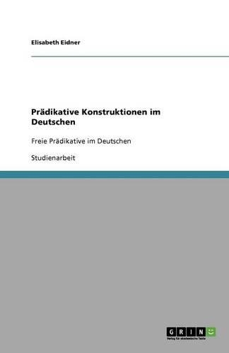 Prädikative Konstruktionen im Deutschen