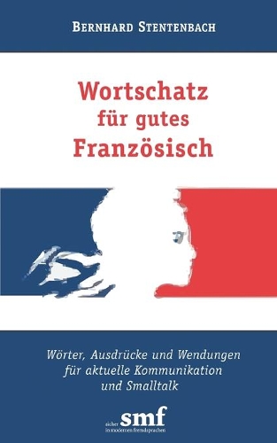 Wortschatz für gutes Französisch