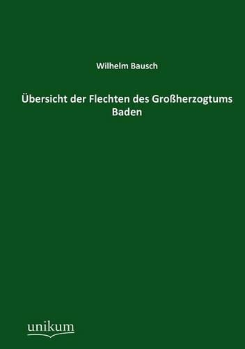 Ubersicht Der Flechten Des Grossherzogtums Baden