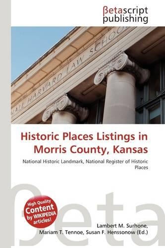 Historic Places Listings in Morris County, Kansas