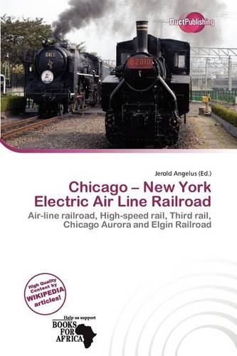 Chicago - New York Electric Air Line Railroad