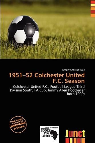 1951-52 Colchester United F.C. Season