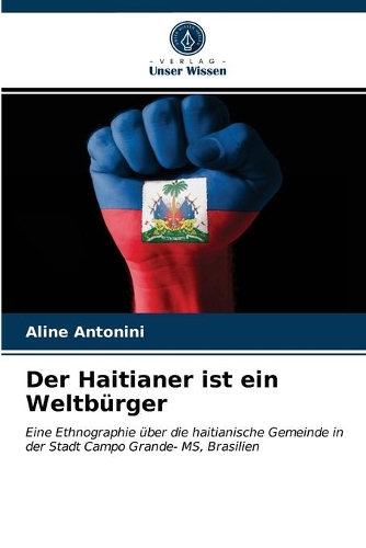 Der Haitianer ist ein Weltbürger