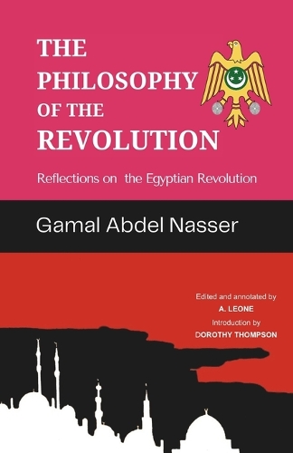 The Philosophy of the Revolution: Reflections on the Egyptian Revolution (Edited & Annotated)