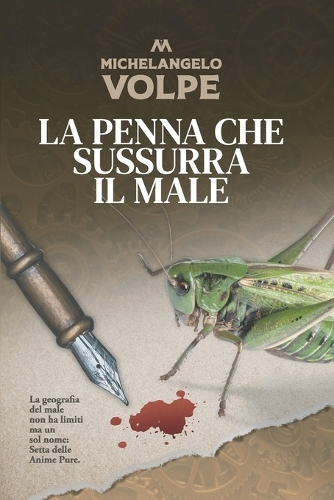 La penna che sussurra il male