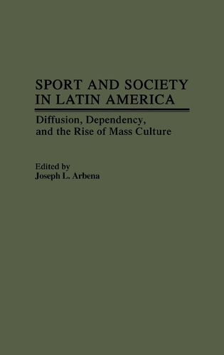 Sport and Society in Latin America