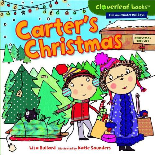 Carter's Christmas: (Cloverleaf Books — Fall and Winter Holidays)