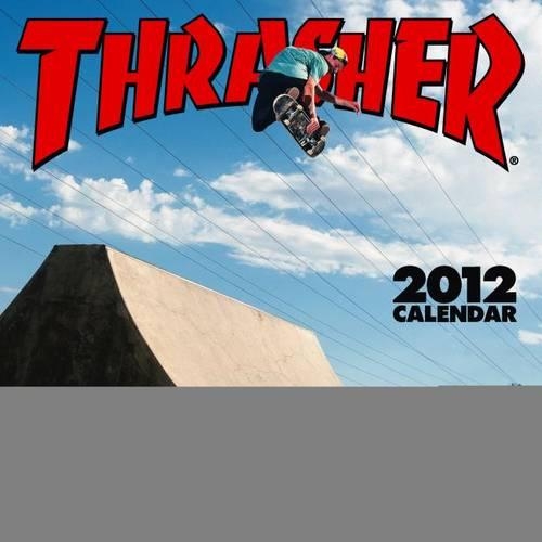 Thrasher 2012 Wall Calendar