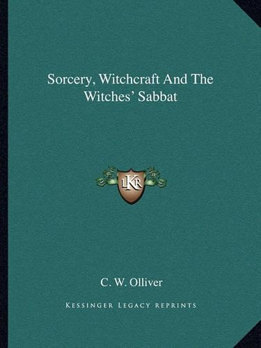 Sorcery, Witchcraft And The Witches' Sabbat