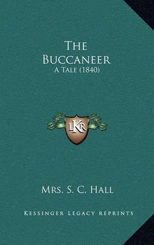 The Buccaneer: A Tale (1840)(English)
